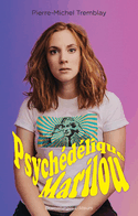 Psychédélique Marilou